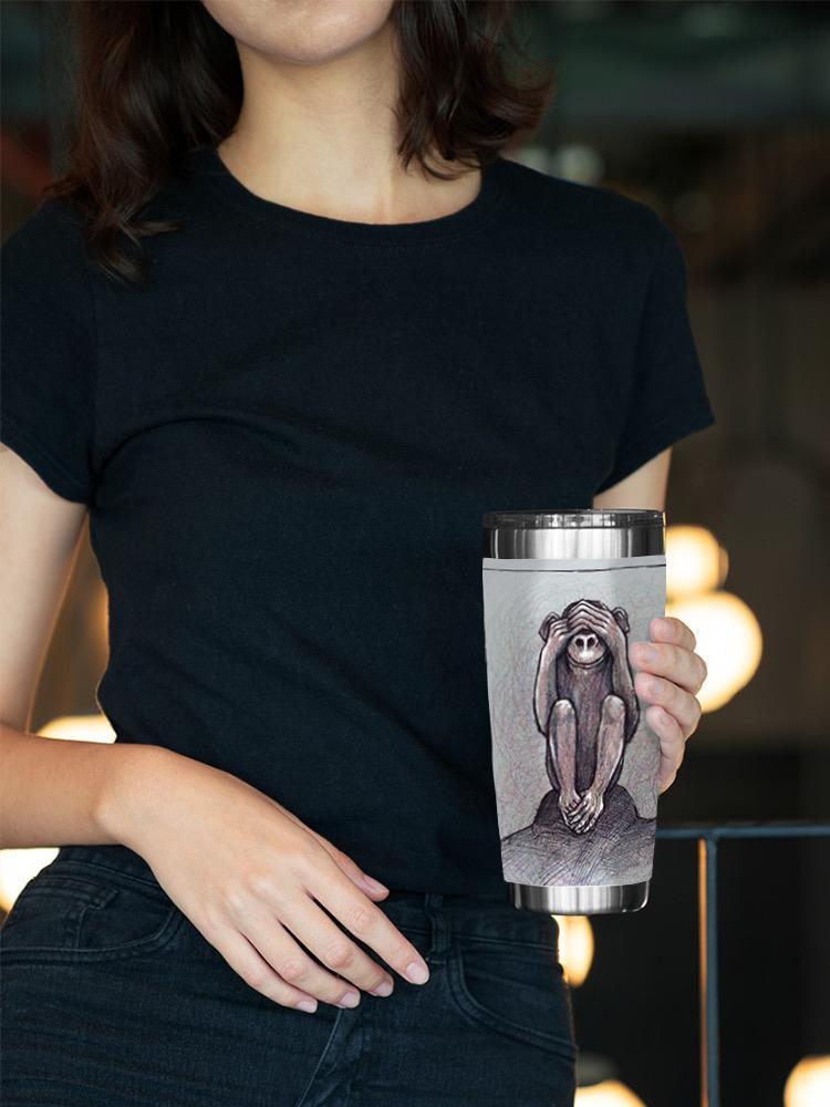 See No Evil Tumbler -Mehmet Zeber Designs