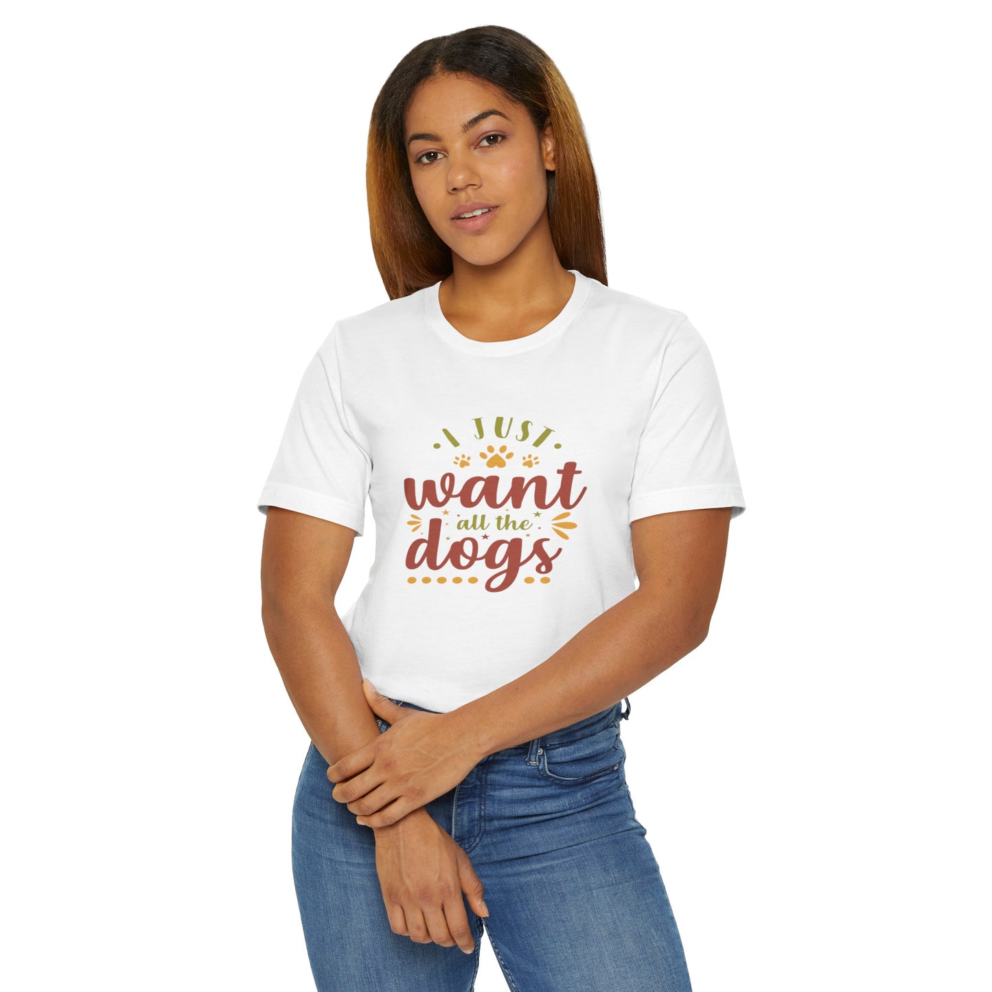 I Just Want all the Dogs T-Shirt