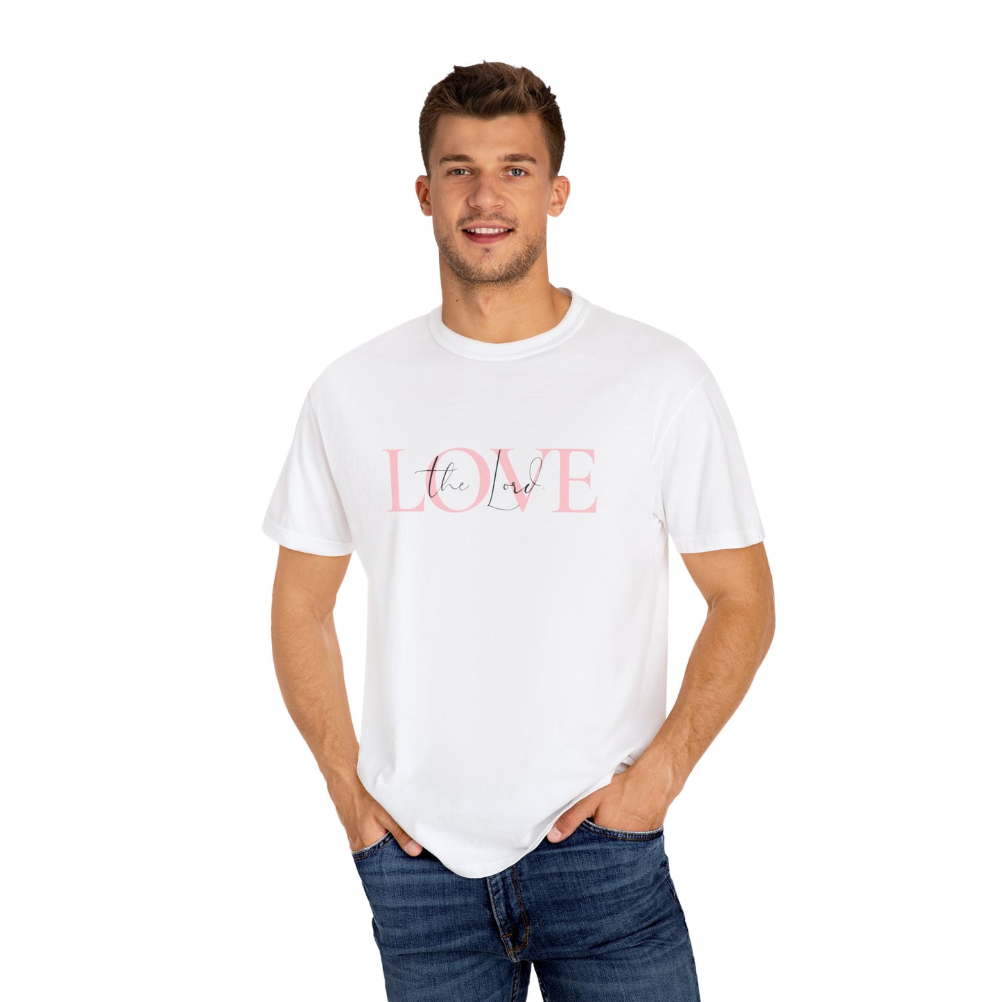 LOVE the Lord T-shirt