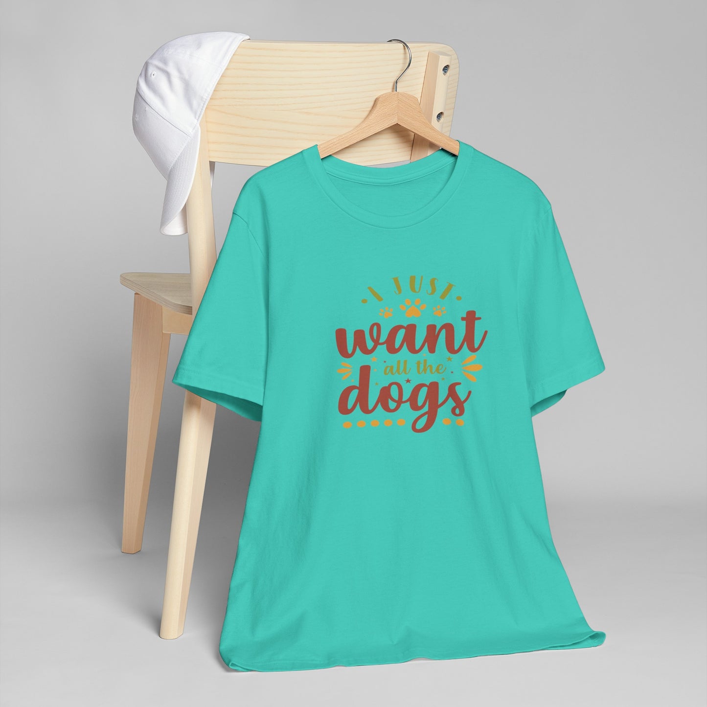 I Just Want all the Dogs T-Shirt