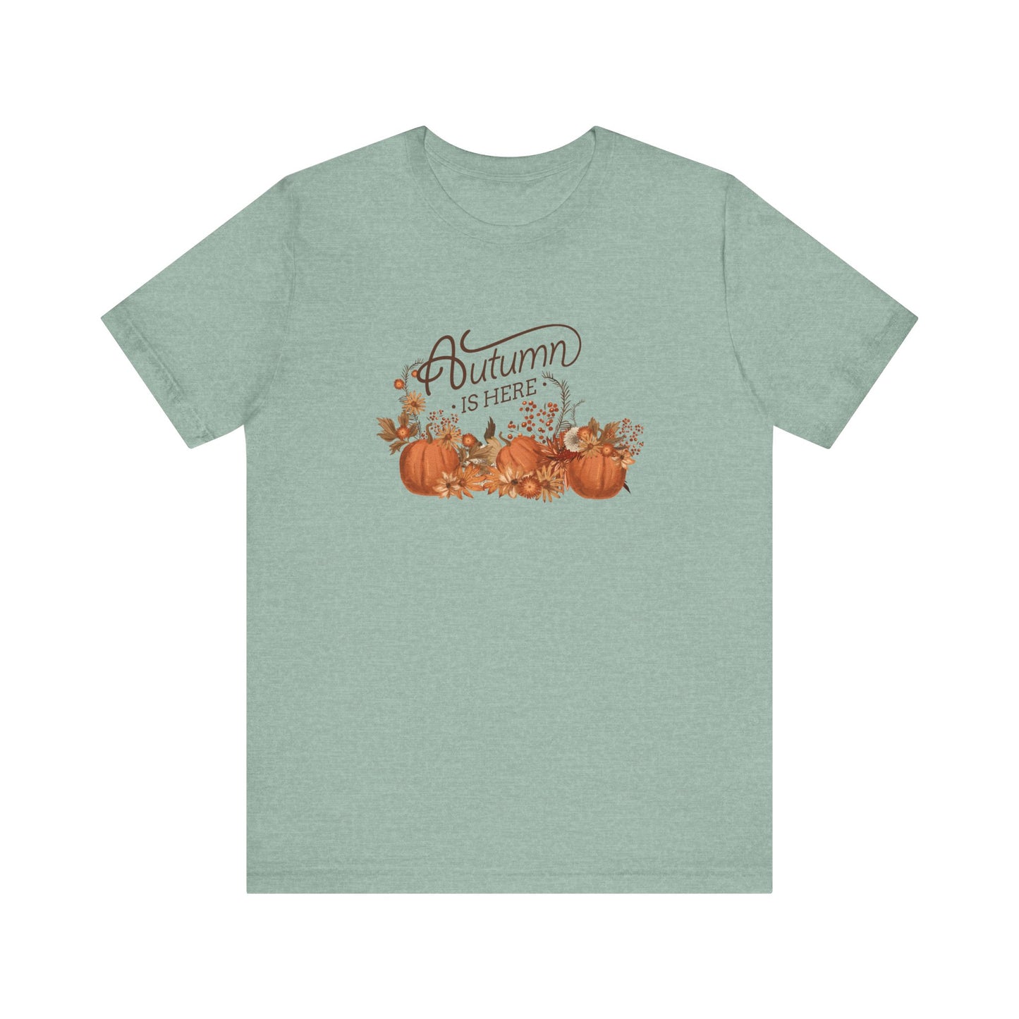 Autumn is Here, pumpkins Unisex Jersey Short Sleeve Tee