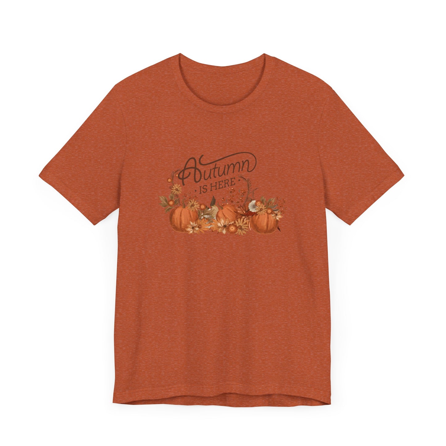 Autumn is Here, pumpkins Unisex Jersey Short Sleeve Tee