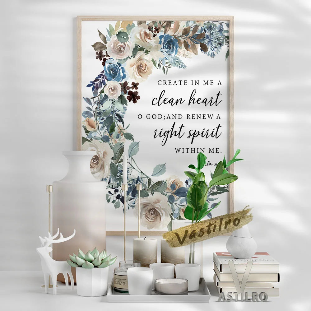 Psalm Clean Heart Bible Verse Wall Art Floral Print Scripture