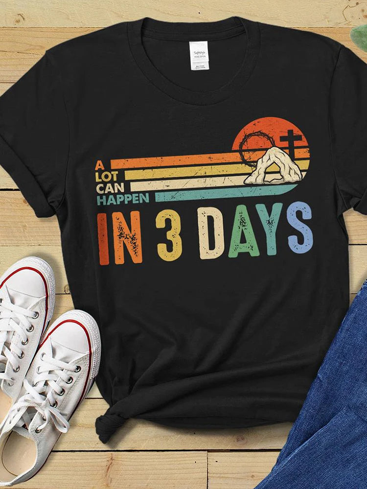 A Lot Can Happen In 3 Days Christian T-Shirts Women