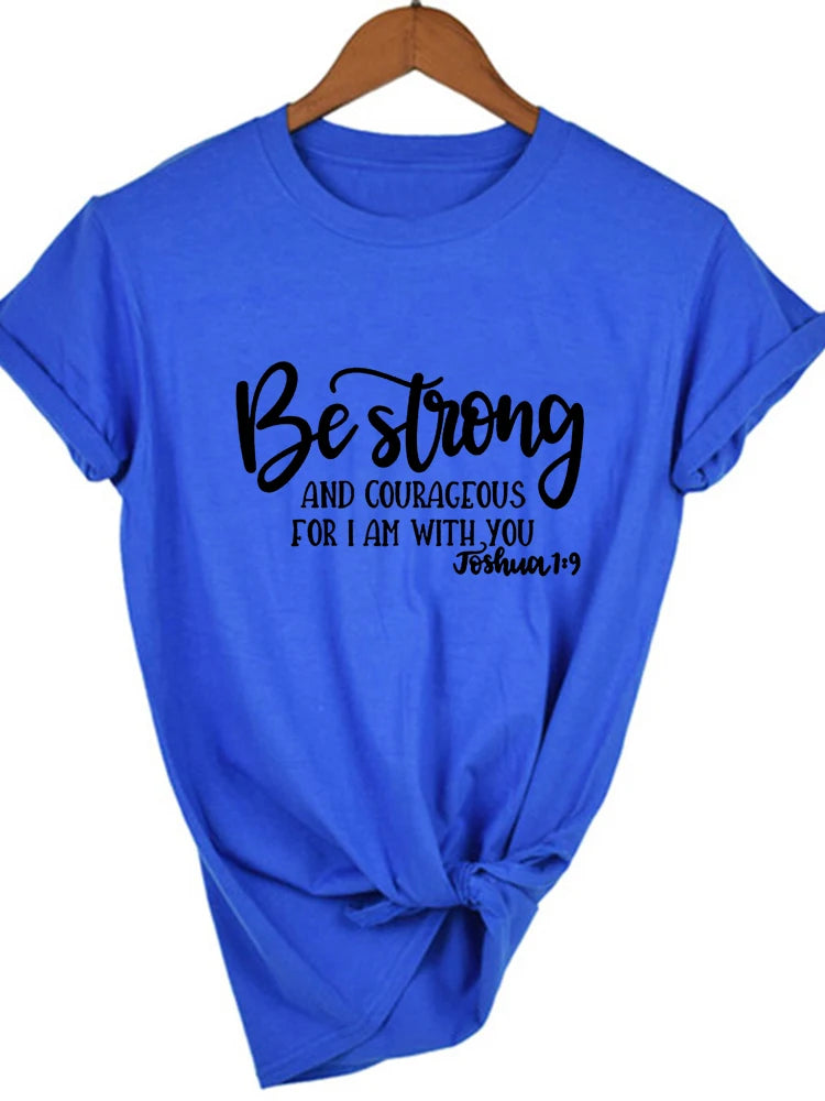 Be Strong Courageous Christian Women T-Shirt