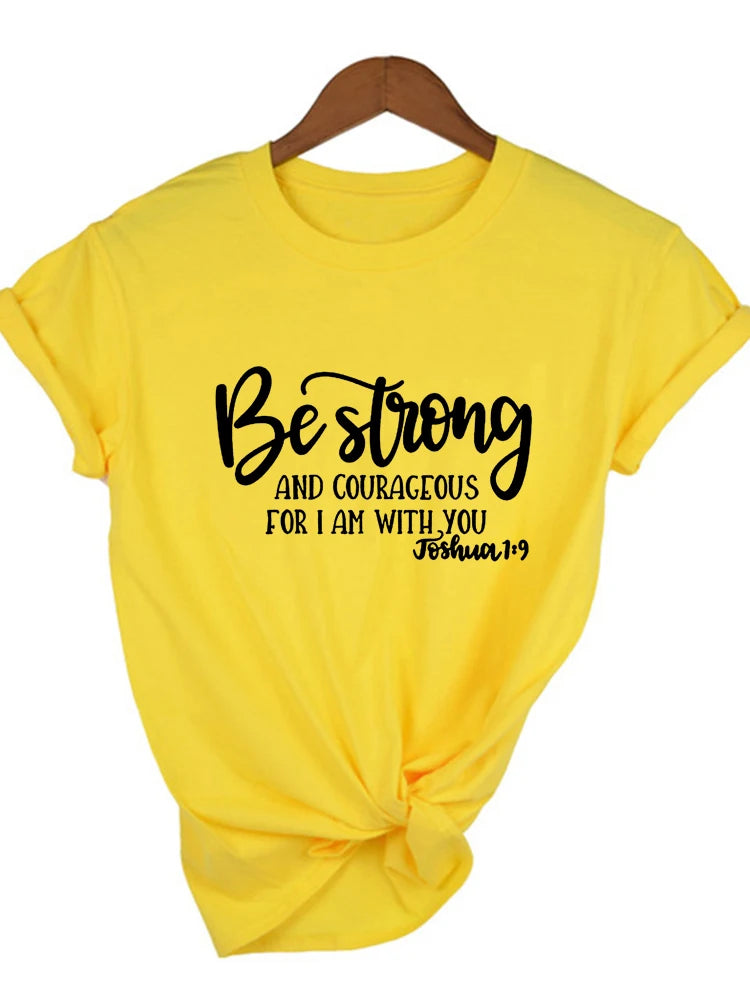 Be Strong Courageous Christian Women T-Shirt