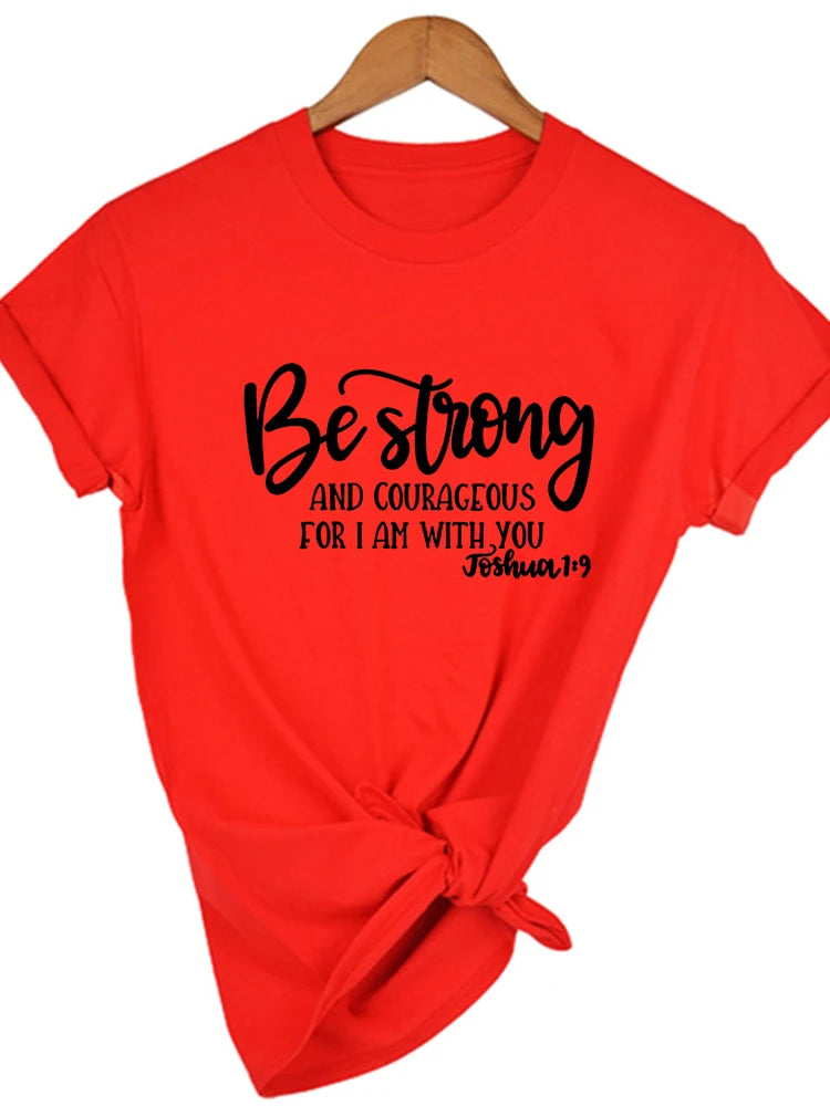 Be Strong Courageous Christian Women T-Shirt