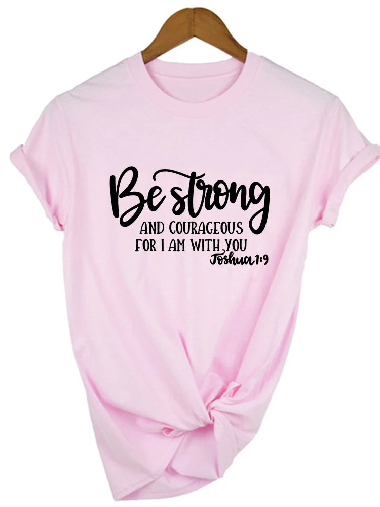 Be Strong Courageous Christian Women T-Shirt