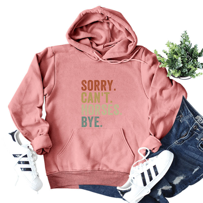 Sorry Can't Horses Print Hoodie